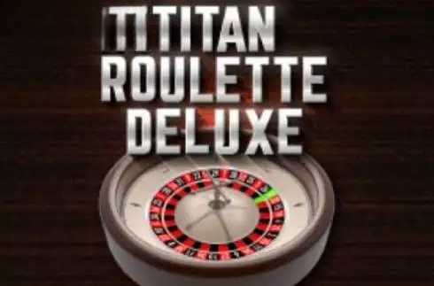 Titan Roulette Deluxe