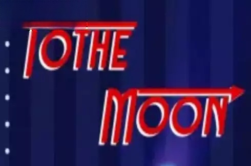 To The Moon
