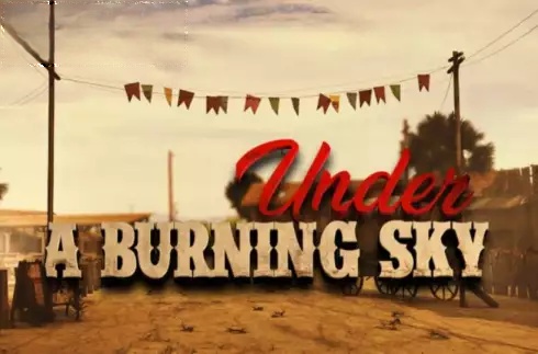 Under a burning sky