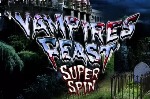 Vampires Feast Super Spin