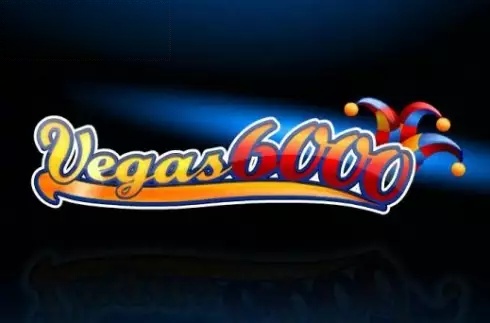 Vegas 6000