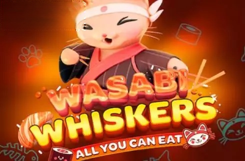 Wasabi Whiskers: All You Can Eat