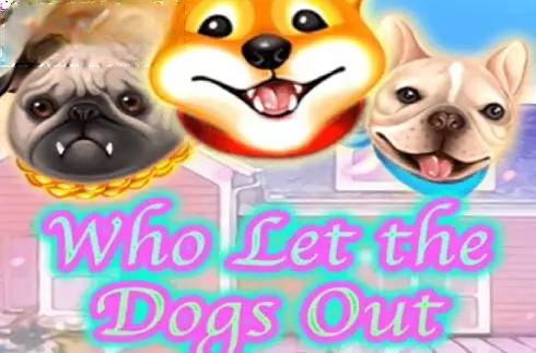 Who Let the Dogs Out