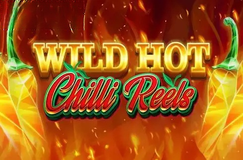 Wild Hot Chilli Reels