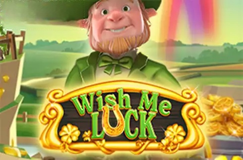 Wish Me Luck