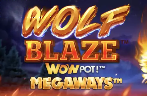 Wolf Blaze WOWPOT! Megaways