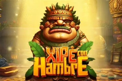 Xipe con Hambre