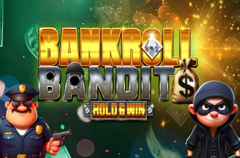Bankroll Bandits