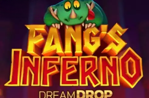 Fang’s Inferno Dream Drop