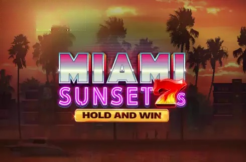 Miami Sunset 7s Hold and Win