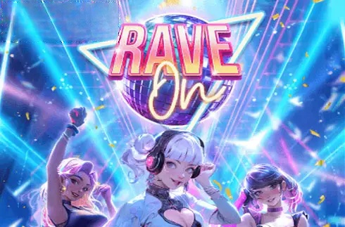 Rave On