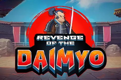 Revenge of the Daimyo