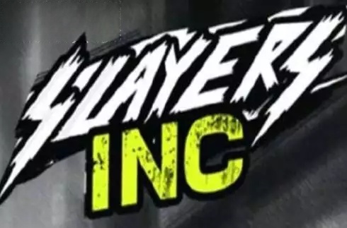 Slayers INC
