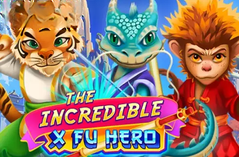 The Incredible X Fu Hero