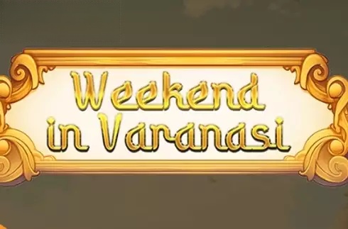 Weekend in Varanasi
