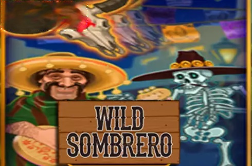 Wild Sombrero